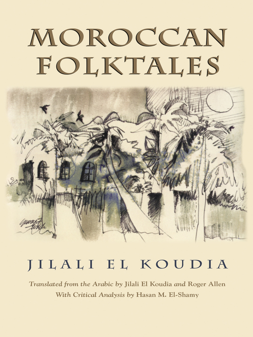 Title details for Moroccan Folktales by Jilali El Koudia - Available